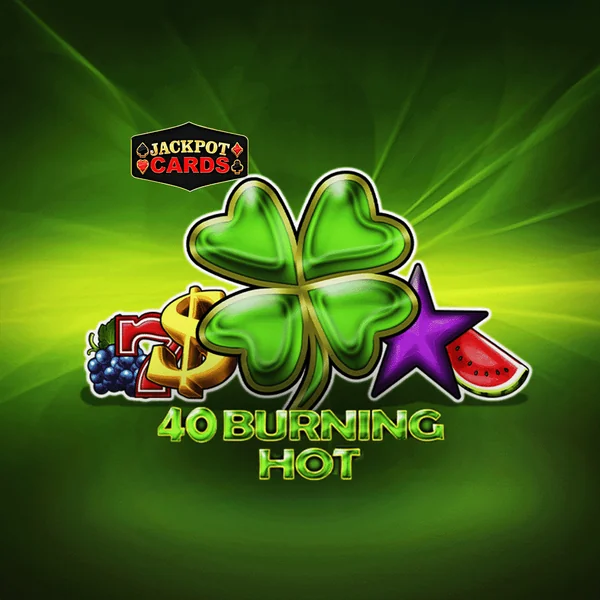 40 Burning Hot – EGT nyerőgép